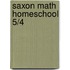 Saxon Math Homeschool 5/4