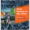 Tussen Bordeaux en Alpe d'Huez door Bert Wagendorp