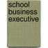 School Business Executive