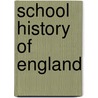 School History Of England door Harmon Bay Niver