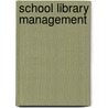 School Library Management door Martha Wilson