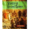 Science In Ancient Greece by Kathlyn Gay