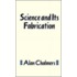 Science and Its Fabricati