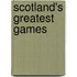 Scotland's Greatest Games
