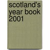 Scotland's Year Book 2001 door Onbekend