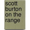 Scott Burton On The Range door Edward G. 1878-1950 Cheyney