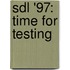 Sdl '97: Time For Testing