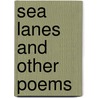 Sea Lanes And Other Poems door Burt Franklin Jenness