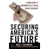 Securing America's Future door Max J. Skidmore
