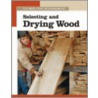 Selecting and Drying Wood door Fine Woodworking