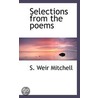 Selections From The Poems door Silas Weir Mitchell