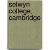 Selwyn College, Cambridge door Algernon Leslie Brown