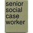 Senior Social Case Worker