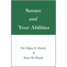 Senses And Your Abilities door Ed Hardy
