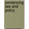 Sentencing Law and Policy by Nora V. Demleitner