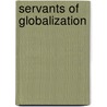 Servants of Globalization door Rhacel Salazar Parrenas