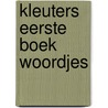 Kleuters eerste boek woordjes 