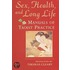 Sex, Health And Long Life