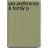Sex,preference & Family P