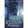 Shadowmarch 3: Shadowrise door Tad Williams