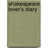 Shakespeare Lover's Diary