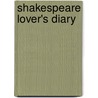 Shakespeare Lover's Diary door Shelagh Wallace