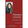 Shakespeare in Transition door Marcela Kostihova