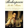 Shakespeare in the Movies door Douglas Brode