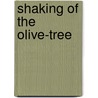 Shaking Of The Olive-Tree door Joseph Hall