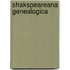 Shakspeareana Genealogica