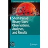 Short-Period Binary Stars door Onbekend