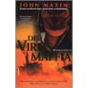 De virusmaffia door J. Maxim