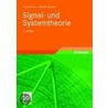 Signal- und Systemtheorie door Thomas Frey
