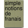 Simple Notions de Franais door Paul Bercy