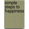 Simple Steps To Happiness door Rosie Hamilton-McGinty