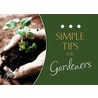 Simple Tips for Gardeners door Rachel Quillin
