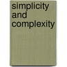 Simplicity And Complexity by Floyd Merrell