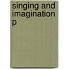 Singing And Imagination P door Thomas Hemsley