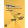 Singing In The Wilderness by Wilfrid Mellers
