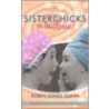 Sisterchicks on the Loose door Robin Jones Gunn