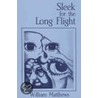 Sleek For The Long Flight door William Matthews
