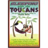 Sleeping with the Toucans by Chris Fields