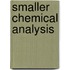 Smaller Chemical Analysis