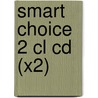 Smart Choice 2 Cl Cd (x2) door Ken Wilson