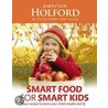 Smart Food For Smart Kids by Patrick Holford