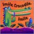 Smile, Crocodile Smile Pb