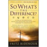 So What's The Difference? by Fritz Ridenour