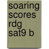 Soaring Scores Rdg Sat9 B door Onbekend