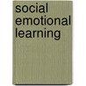 Social Emotional Learning door Miriam T. Timpledon
