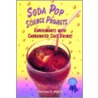 Soda Pop Science Projects door Thomas R. Rybolt